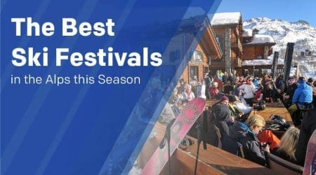 Best Ski Festivals 2024 – 2025 in the Alps